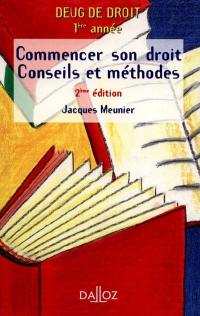 Commencer son droit : conseils et méthodes