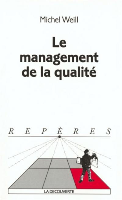 Le management de la qualité