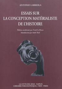 Essais sur la conception matérialiste de l'histoire