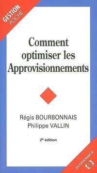 Comment optimiser les approvisionnements