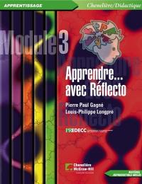 Apprendre-- avec Réflecto : module 3