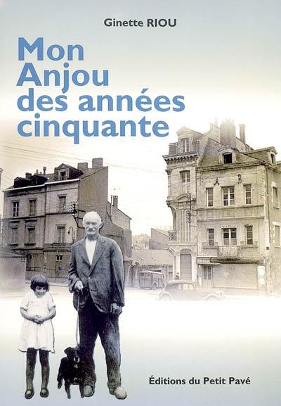 Mon Anjou des années cinquante