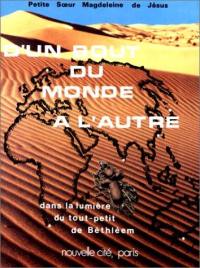 D'un bout du monde à l'autre : 02 : Dans la lumière du tout-petit de Bethléem, 1950-1957