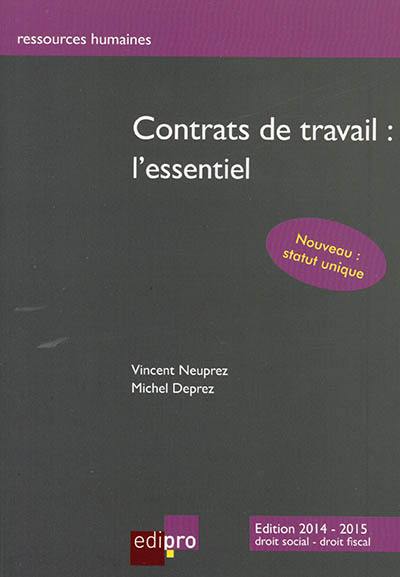 Contrats de travail : l'essentiel