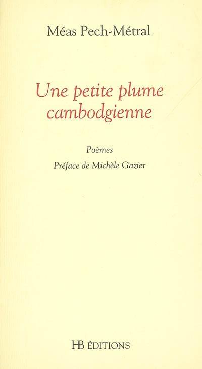 Une petite plume cambodgienne