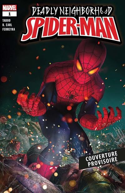 Deadly neighborhood Spider-Man. Rêves et réalités