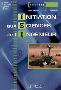 Initiation aux sciences de l'ingénieur : enseignement de détermination seconde