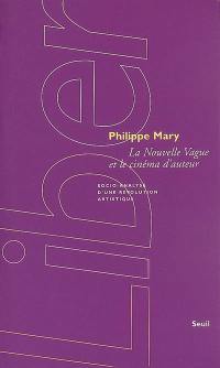 La Nouvelle Vague et le cinéma d'auteur : socio-analyse d'une révolution artistique