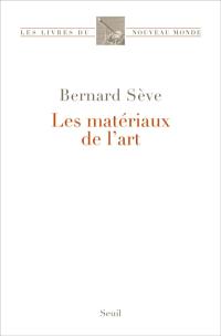 Les matériaux de l'art