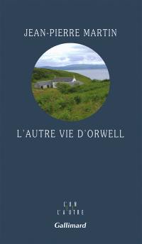 L'autre vie d'Orwell