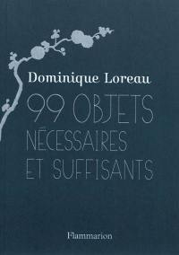 99 objets nécessaires et suffisants