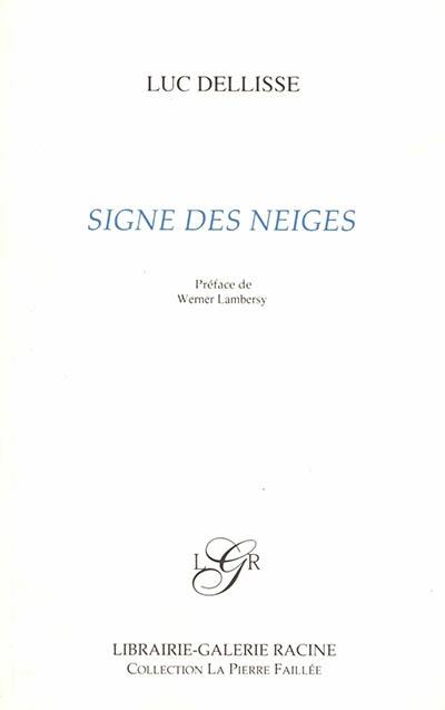 Signe des neiges