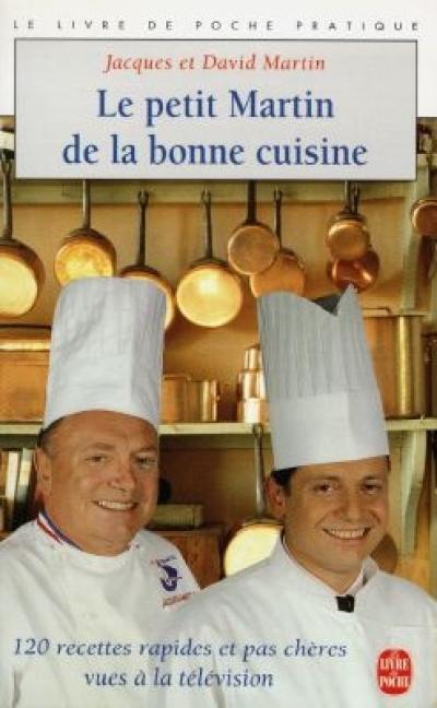 Le petit Martin de la bonne cuisine