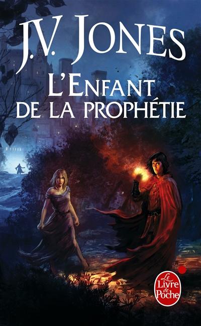 Le livre des mots. Vol. 1. L'enfant de la prophétie