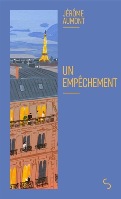 Un empêchement Un empêchement