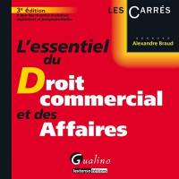 L'essentiel du droit commercial et des affaires 2011-2012