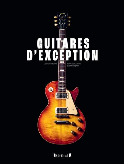 Guitares d'exception