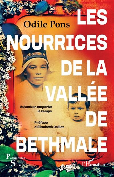 Les nourrices de la vallée de Bethmale : autant en emporte le temps