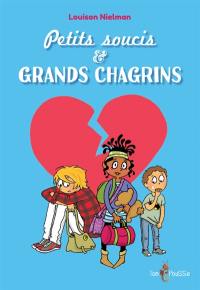 Petits soucis & grands chagrins