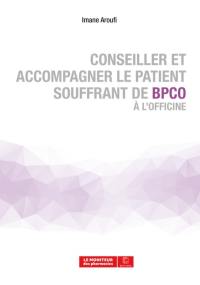 Conseiller et accompagner le patient souffrant de BPCO à l'officine