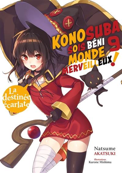 Konosuba : sois béni monde merveilleux !. Vol. 9