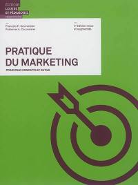 Pratique du marketing : principaux concepts et outils