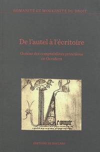 De l'autel à l'écritoire : genèse des comptabilités princières en Occident : XIIe-XIVe siècle