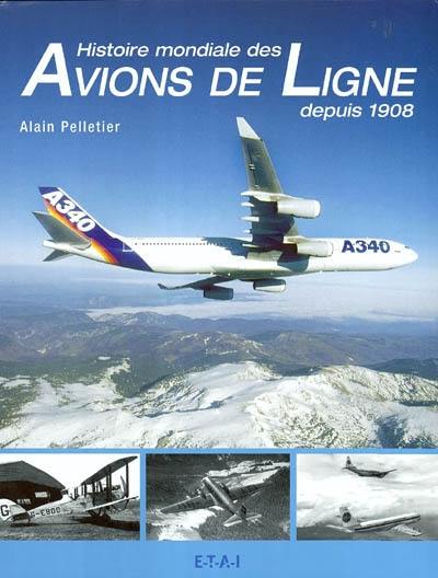 Histoire mondiale des avions de ligne depuis 1908