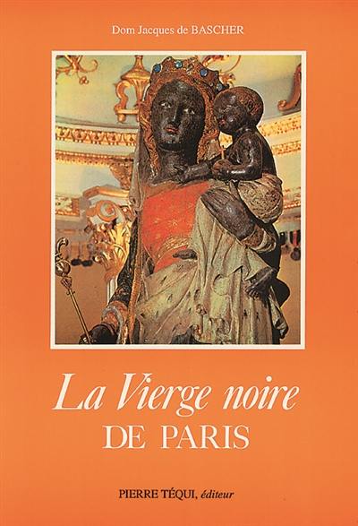 La Vierge noire de Paris