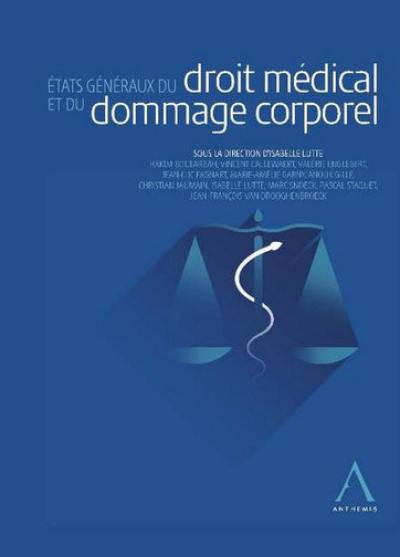 Etats généraux du droit médical et du dommage corporel