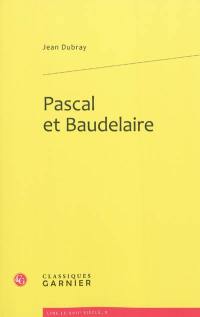 Pascal et Baudelaire