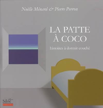 La patte à Coco : histoires à dormir couché