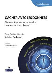 Gagner avec les données : comment les mettre au service du sport de haut niveau