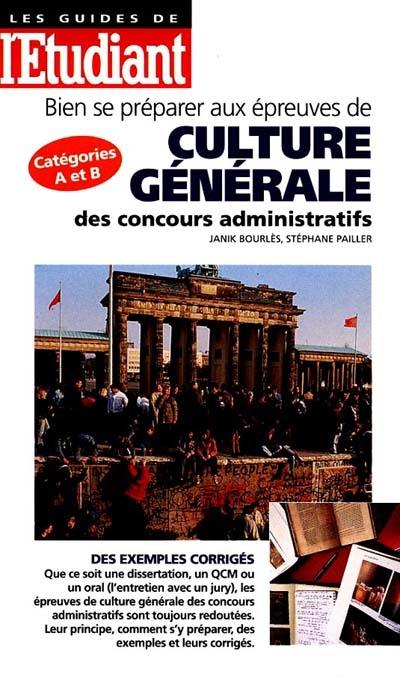 Bien se préparer aux épreuves de culture générale des concours administratifs