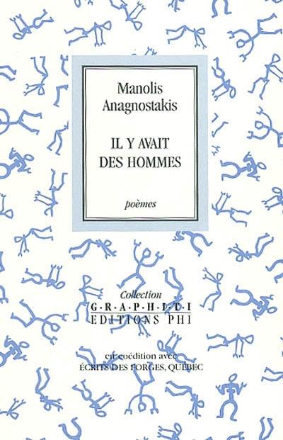 Il y avait des hommes : poèmes 1941-1971