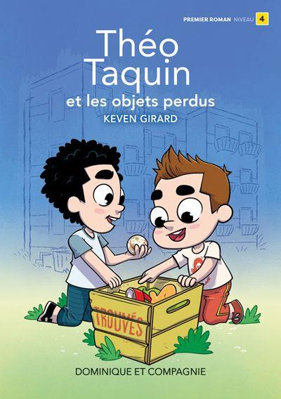 Théo Taquin et les objets perdus : Niveau de lecture 4