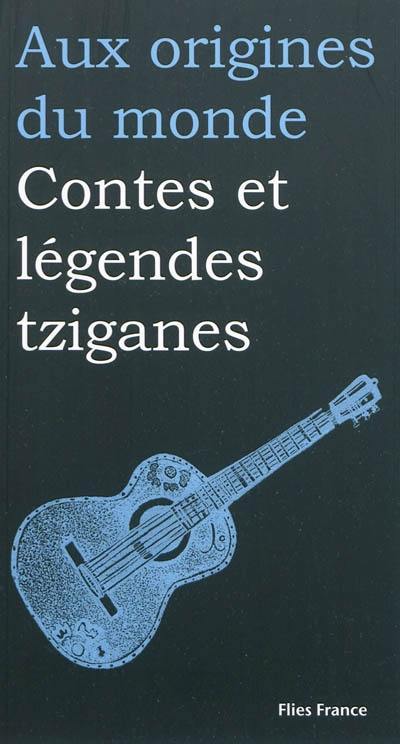 Contes et légendes tziganes