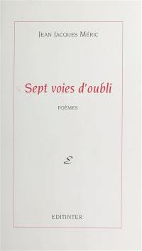 Sept voies d'oubli