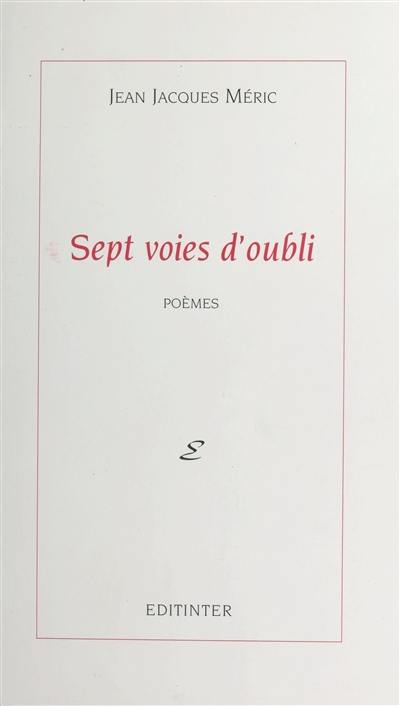 Sept voies d'oubli