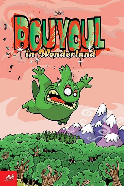 Bouyoul : en technicolor. Vol. 2. In wonderland