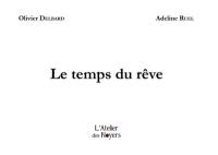 Le temps du rêve