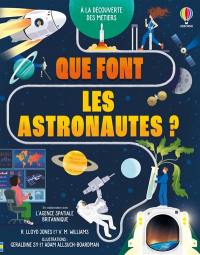 Que font les astronautes ?