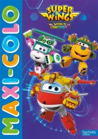 Super Wings : maxi colo