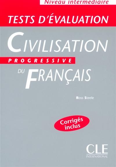 Civilisation progressive du français, niveau intermédiaire : tests d'évaluation