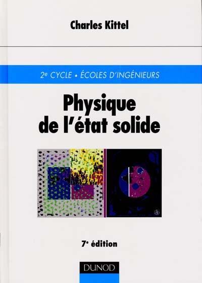 Physique de l'état solide : 2e cycle, Ecoles d'ingénieurs