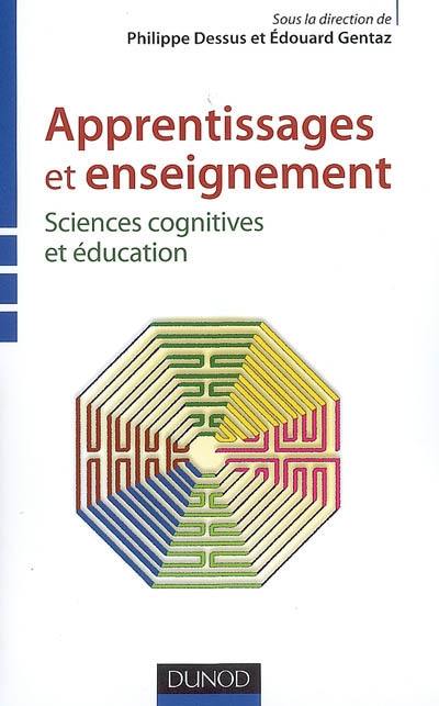 Apprentissages et enseignement : sciences cognitives et éducation