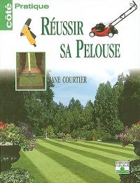 Réussir sa pelouse