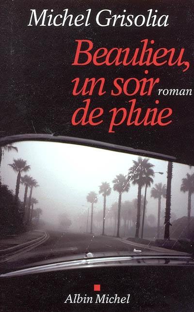 Beaulieu, un soir de pluie