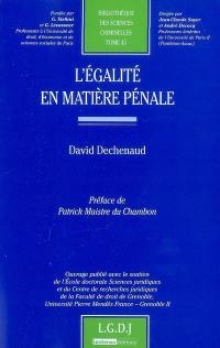 L'égalité en matière pénale