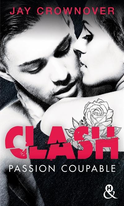 Clash. Vol. 2. Passion coupable